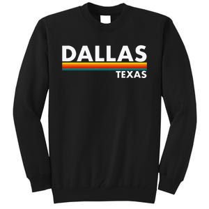 Dallas Texas Tx Retro Stripes Tall Sweatshirt