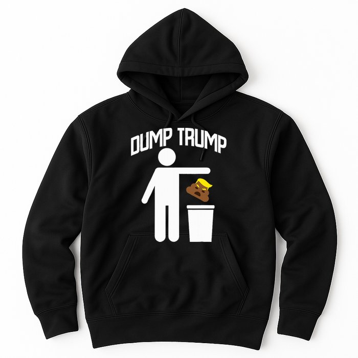 Dump Trump Trump Is Trash Anti Trump Hoodie