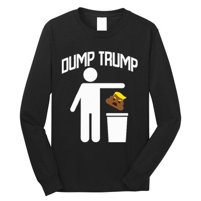 Dump Trump Trump Is Trash Anti Trump Long Sleeve Shirt