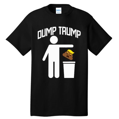 Dump Trump Trump Is Trash Anti Trump Tall T-Shirt