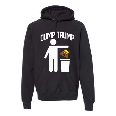 Dump Trump Trump Is Trash Anti Trump Premium Hoodie