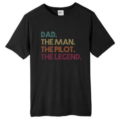 Dad The The Pilot The Legend Vintage Gift Tall Fusion ChromaSoft Performance T-Shirt