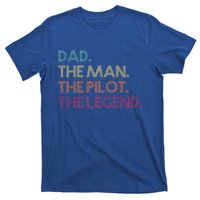 Dad The The Pilot The Legend Vintage Gift T-Shirt