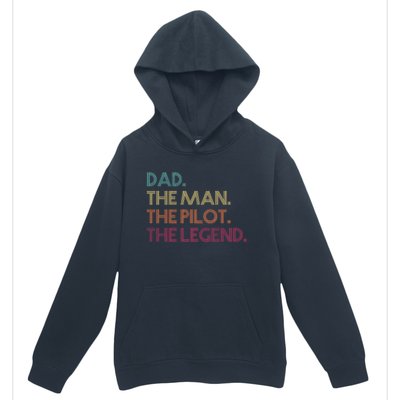 Dad The The Pilot The Legend Vintage Gift Urban Pullover Hoodie