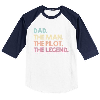 Dad The The Pilot The Legend Vintage Gift Baseball Sleeve Shirt