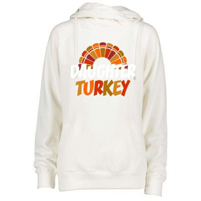 Daughter Turkey Thanksgiving Funny Matching Family Gift Womens Funnel Neck Pullover Hood