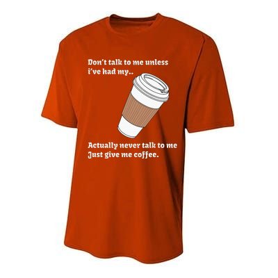 DonT Talk To Me Unless IVe Had My Coffee Joke Performance Sprint T-Shirt