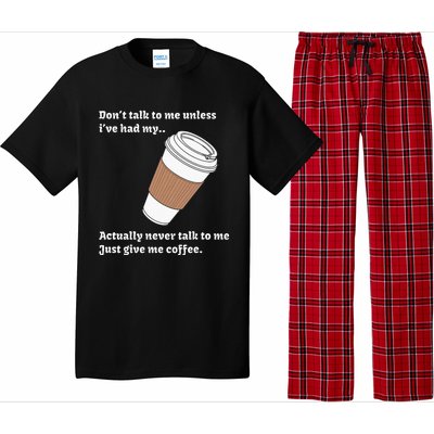 DonT Talk To Me Unless IVe Had My Coffee Joke Pajama Set