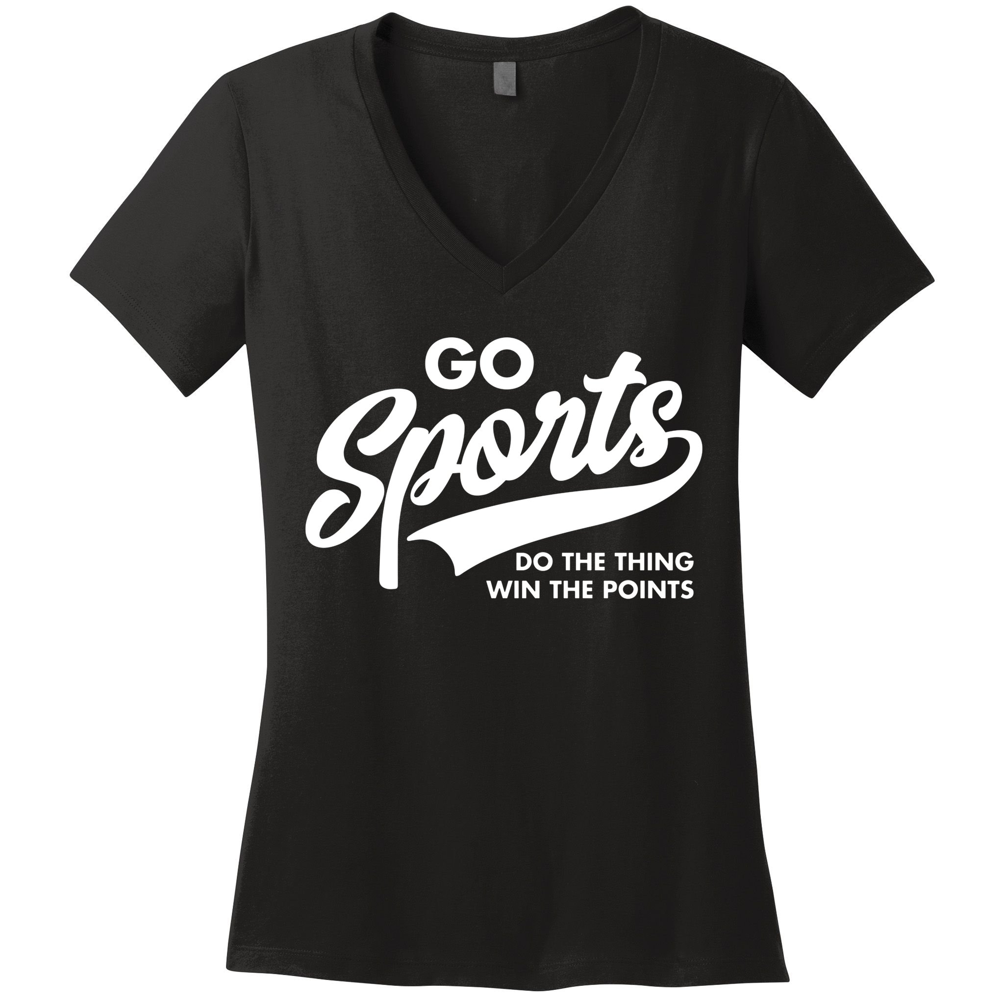 Do The Thing Win The Point Go Sports Women's V-Neck T-Shirt