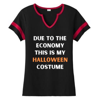 Due to the economy this is my halloween costume Ladies Halftime Notch Neck Tee