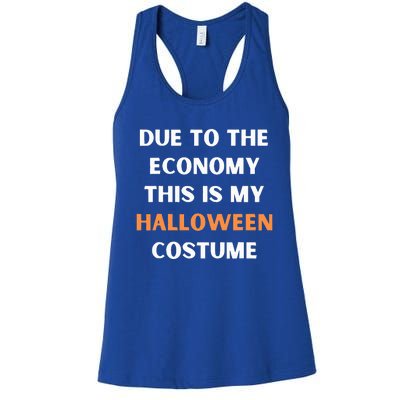 Due to the economy this is my halloween costume Women's Racerback Tank