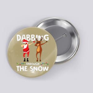 Dabbing Through The Snow Funny Santa Squad Fun Xmas Button