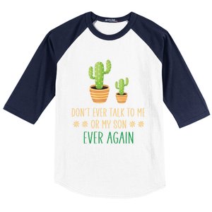 Dont Talk To Me Or My Son Ever Again Plant Dad Mom Son Gift Baseball Sleeve Shirt