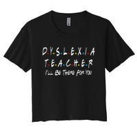 Dyslexia Teacher Therapist Unique Dyslexic Reading Therapy Women's Crop Top Tee