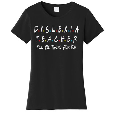 Dyslexia Teacher Therapist Unique Dyslexic Reading Therapy Women's T-Shirt