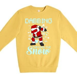 Dabbing Through The Snow Funny Santa Dab Christmas Lover Gift Premium Crewneck Sweatshirt