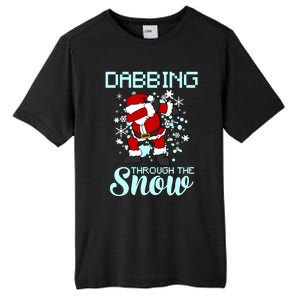 Dabbing Through The Snow Funny Santa Dab Christmas Lover Gift Tall Fusion ChromaSoft Performance T-Shirt