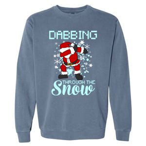 Dabbing Through The Snow Funny Santa Dab Christmas Lover Gift Garment-Dyed Sweatshirt