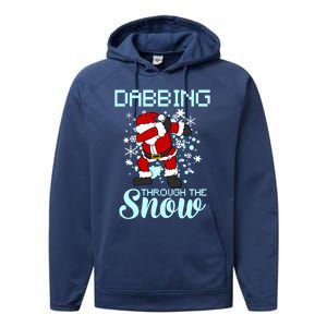 Dabbing Through The Snow Funny Santa Dab Christmas Lover Gift Performance Fleece Hoodie