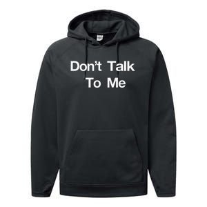 Dont Talk To Me Performance Fleece Hoodie