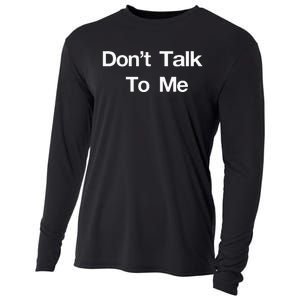 Dont Talk To Me Cooling Performance Long Sleeve Crew