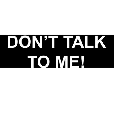 Don't Talk To Me Secret Masked Performer Gift Bumper Sticker