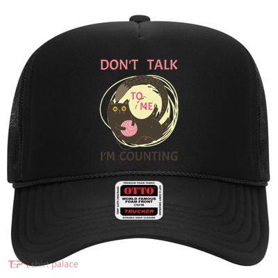 DonT Talk To Me IM Counting Funny Crochet Cat Lover High Crown Mesh Back Trucker Hat