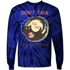 DonT Talk To Me IM Counting Funny Crochet Cat Lover Tie-Dye Long Sleeve Shirt