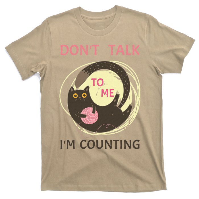 DonT Talk To Me IM Counting Funny Crochet Cat Lover T-Shirt