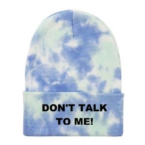 Don't Talk To Me! Gift Tie Dye 12in Knit Beanie