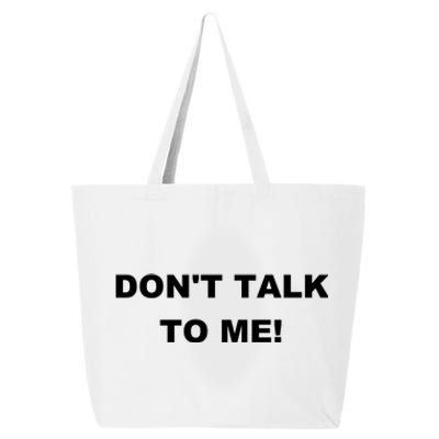 Don't Talk To Me! Gift 25L Jumbo Tote