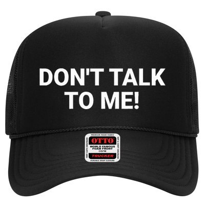 DonT Talk To Me Funny Anti Social Introvert Trucker Hat