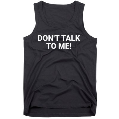 DonT Talk To Me Funny Anti Social Introvert Tank Top