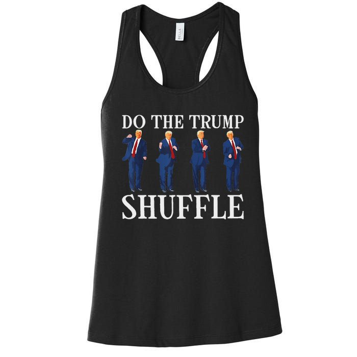 Do The Trump Shuffle Funny Trump Dance 4th July Trump 2024 Women's Racerback Tank