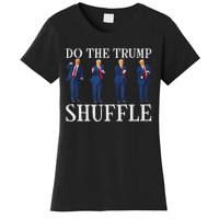 Do The Trump Shuffle Funny Trump Dance 4th July Trump 2024 Women's T-Shirt