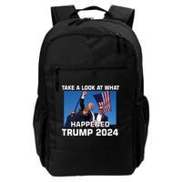 Donald Trump Take A Look What Happened I DonT Die Easily Backpack