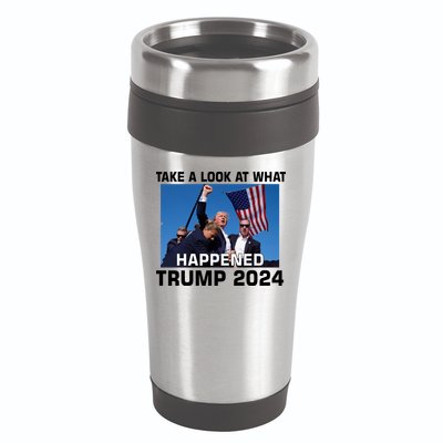Donald Trump Take A Look What Happened I DonT Die Easily 16oz Travel Tumbler