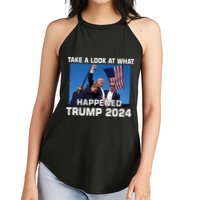 Donald Trump Take A Look What Happened I DonT Die Easily Women's Perfect Tri Rocker Tank