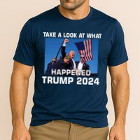 Donald Trump Take A Look What Happened I DonT Die Easily Performance Shirt