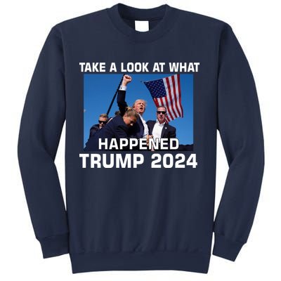 Donald Trump Take A Look What Happened I DonT Die Easily Sweatshirt