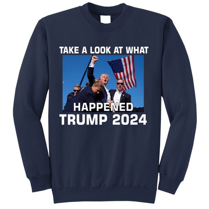Donald Trump Take A Look What Happened I DonT Die Easily Sweatshirt