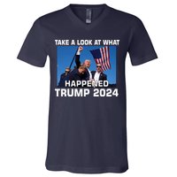 Donald Trump Take A Look What Happened I DonT Die Easily V-Neck T-Shirt