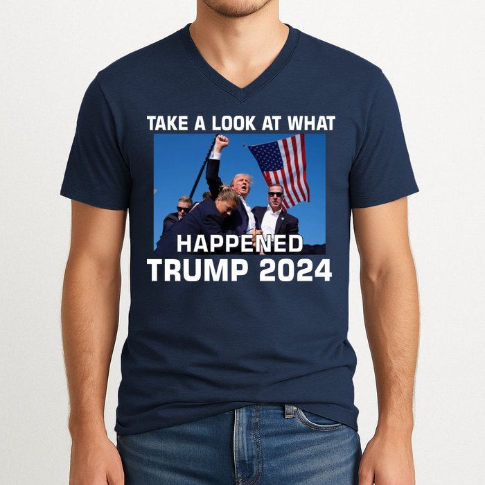 Donald Trump Take A Look What Happened I DonT Die Easily V-Neck T-Shirt