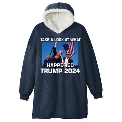 Donald Trump Take A Look What Happened I DonT Die Easily Hooded Wearable Blanket