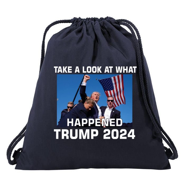 Donald Trump Take A Look What Happened I DonT Die Easily Drawstring Bag