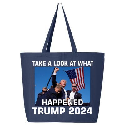 Donald Trump Take A Look What Happened I DonT Die Easily 25L Jumbo Tote