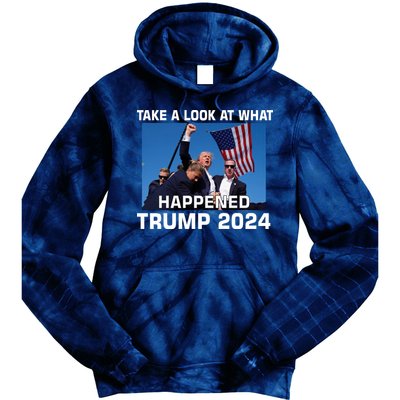 Donald Trump Take A Look What Happened I DonT Die Easily Tie Dye Hoodie