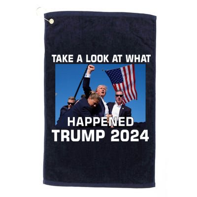 Donald Trump Take A Look What Happened I DonT Die Easily Golf Towel
