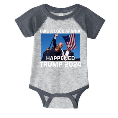 Donald Trump Take A Look What Happened I DonT Die Easily Infant Baby Jersey Bodysuit