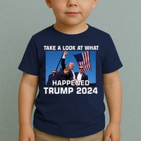 Donald Trump Take A Look What Happened I DonT Die Easily Toddler T-Shirt